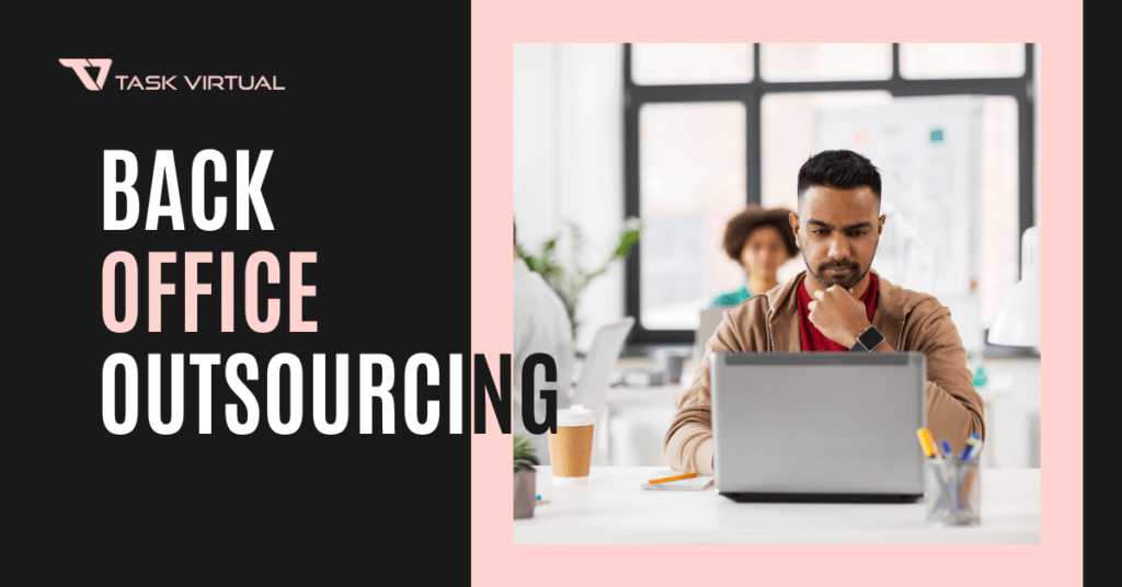 Back Office Outsourcing Services A Concise Guide