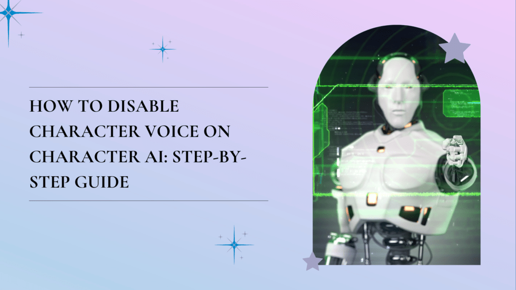 How to Disable Character Voice on Character AI