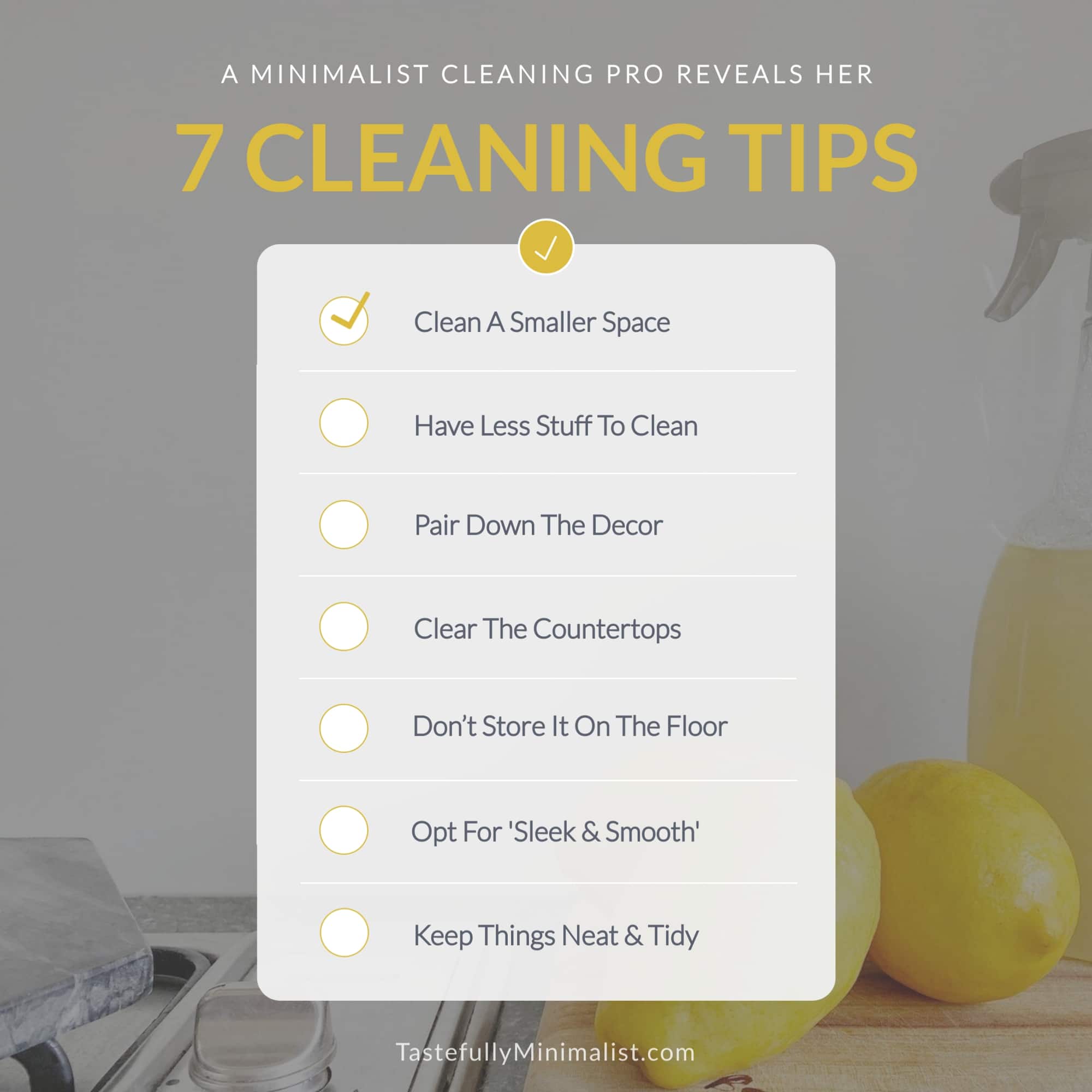 7 Easy ‘Cleaning Quick Tips’ From A Minimalist Cleaning Pro