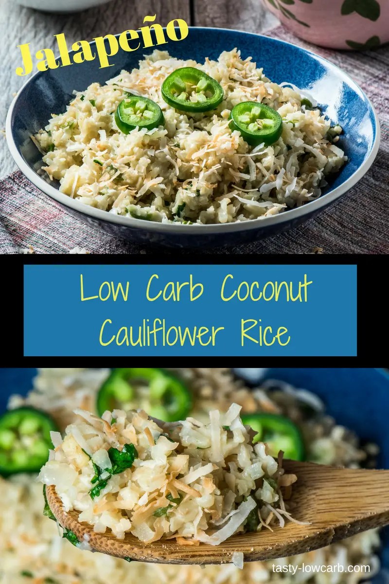 Coconut Cauliflower Rice with Jalapeño Tasty Low Carb