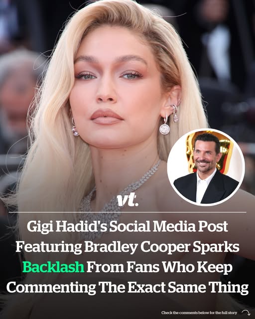 Gigi Hadid’s social media post featuring Bradley Cooper sparks backlash