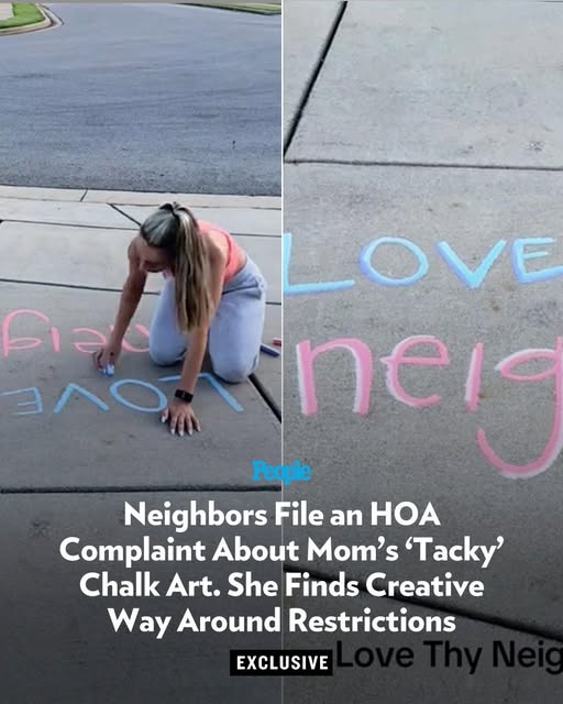 Neighbors File an HOA Complaint About Mom’s ‘Tacky’ Chalk Art. She