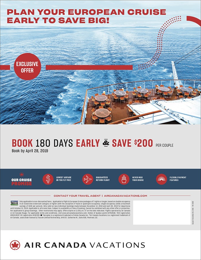 Air Canada Vacations PLAN YOUR EUROPEAN CRUISE EARLY TO