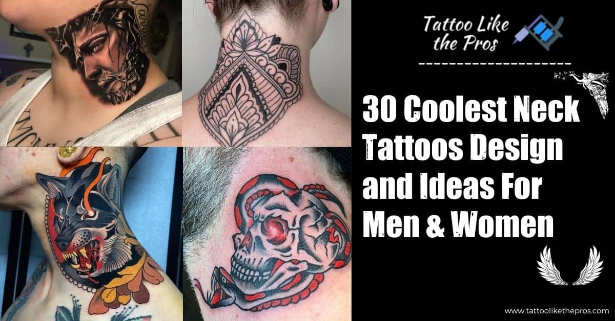 30 Coolest Neck Tattoos Design And Ideas For Men & Women 628_x_1200_jpg