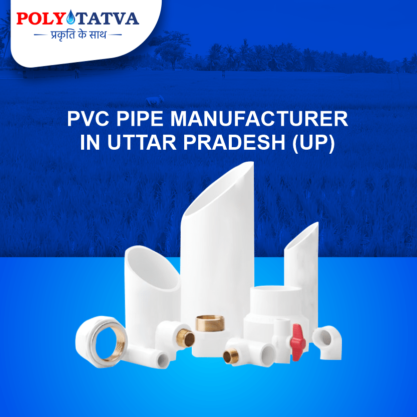 PVC Pipe Manufacturer in Uttar Pradesh Poly Tatva