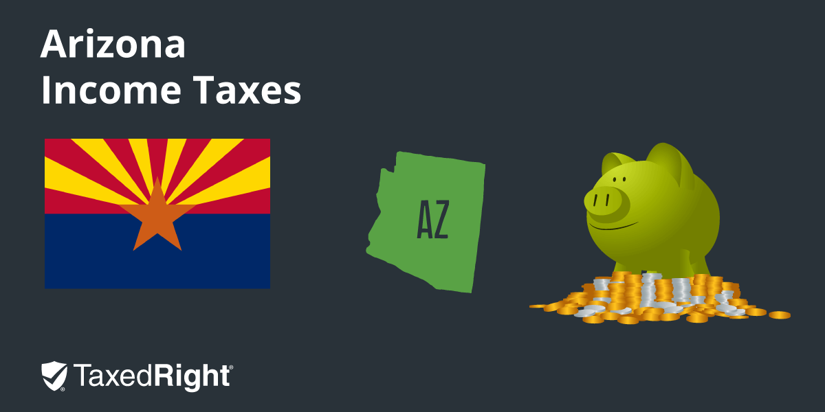 Arizona State Taxes Taxed Right