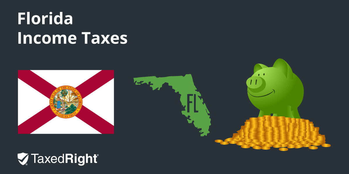 Florida State Taxes Taxed Right