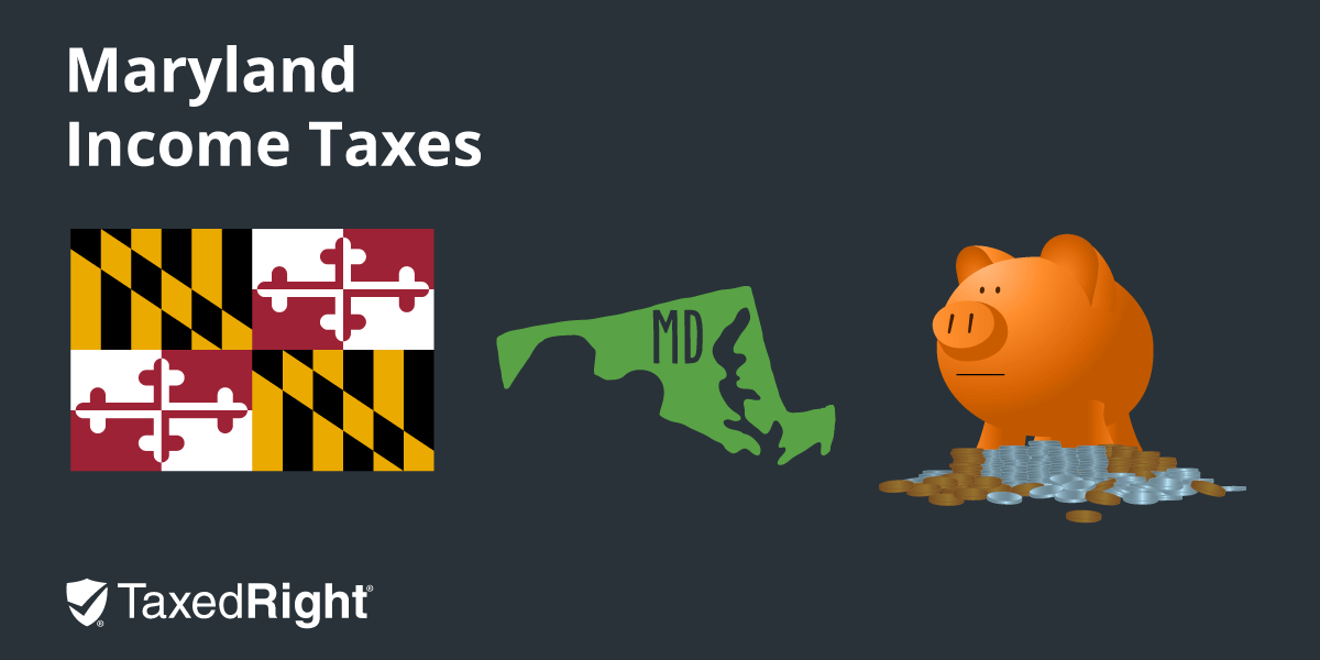 Maryland State Taxes Taxed Right