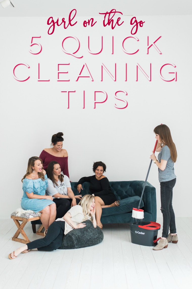 Girl on the Go 5 Quick Cleaning Tips OCedarClean • Taylor Bradford