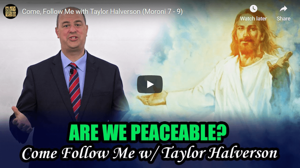 Are We Peaceable? (Moroni 79) Taylor Halverson, Ph.D.