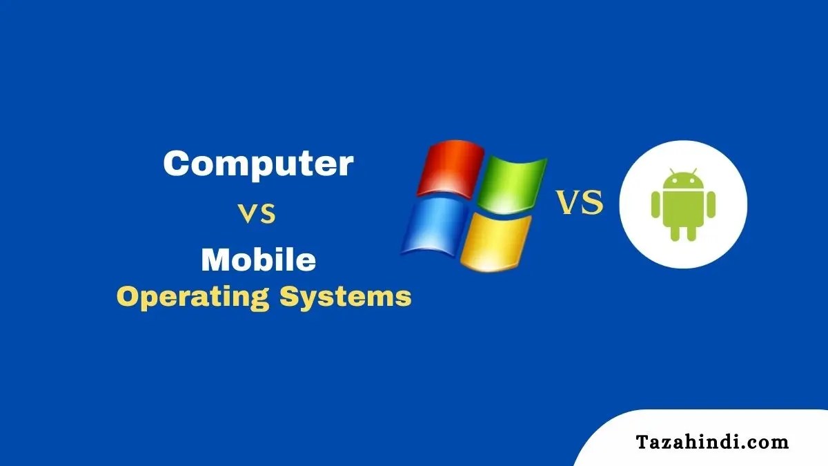 Desktop vs Mobile Operating Systems Understanding the Key Differences