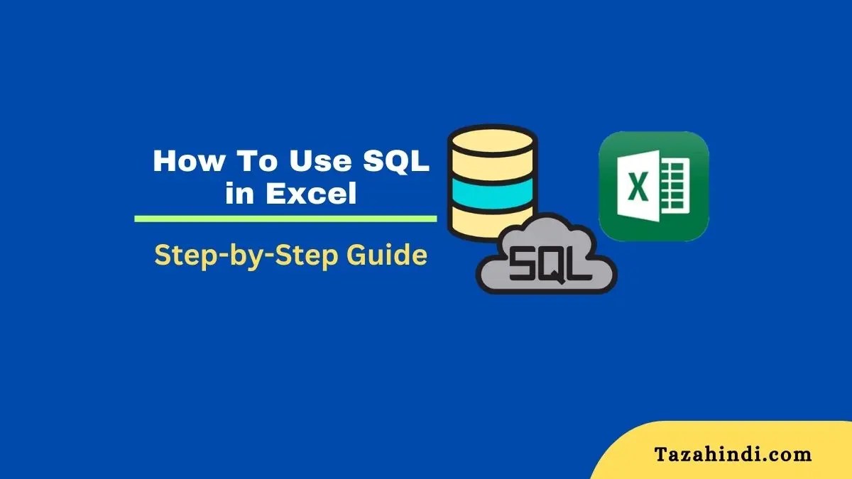 How To Use SQL in Excel A StepbyStep Guide Learn Computer Science