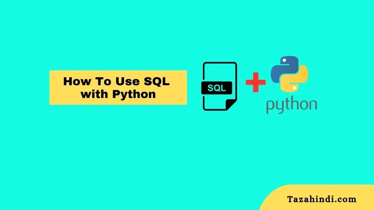 How to Use SQL with Python A Complete Guide Learn Computer Science