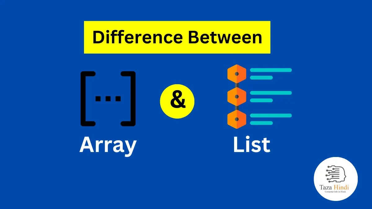 Difference between Array and List Learn Computer Science & Technology