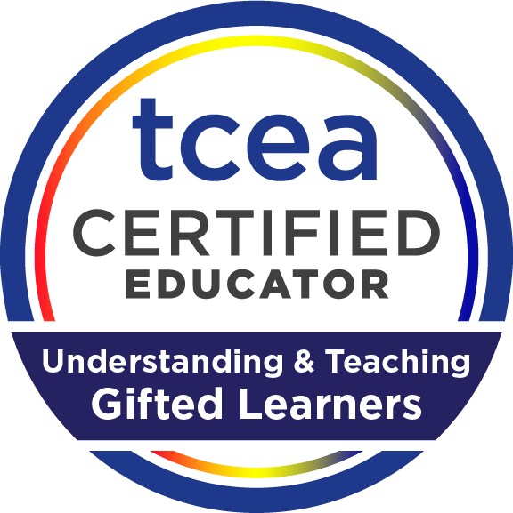 Understanding and Teaching Gifted Learners TCEA