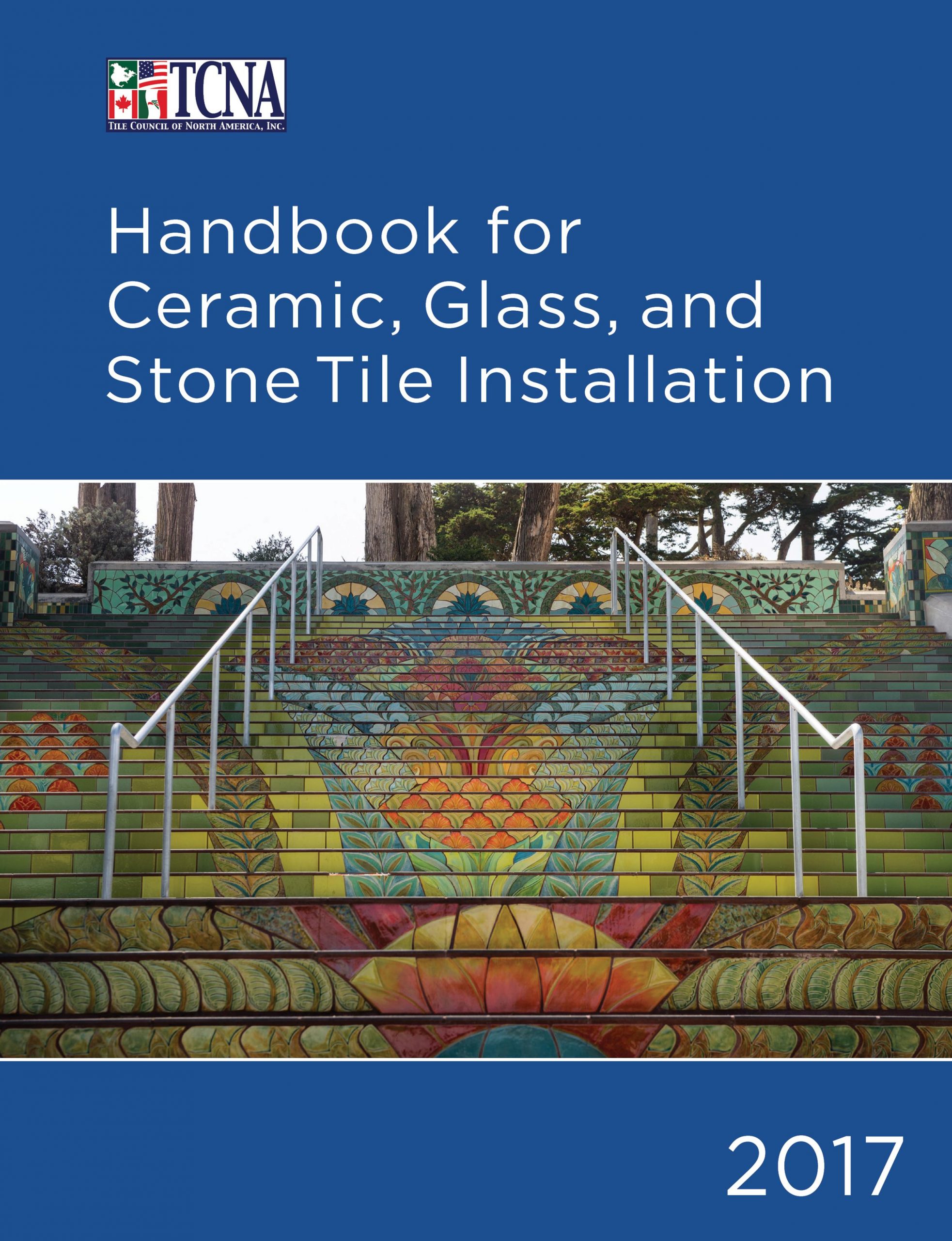 2017 TCNA Handbook for Ceramic, Glass, and Stone Tile Installation