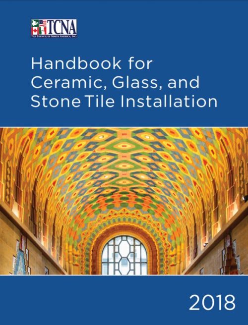 2023 TCNA Handbook for Ceramic, Glass, and Stone Tile Installation