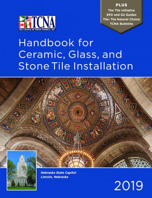 2011 TCNA Handbook for Ceramic, Glass, and Stone Tile Installation