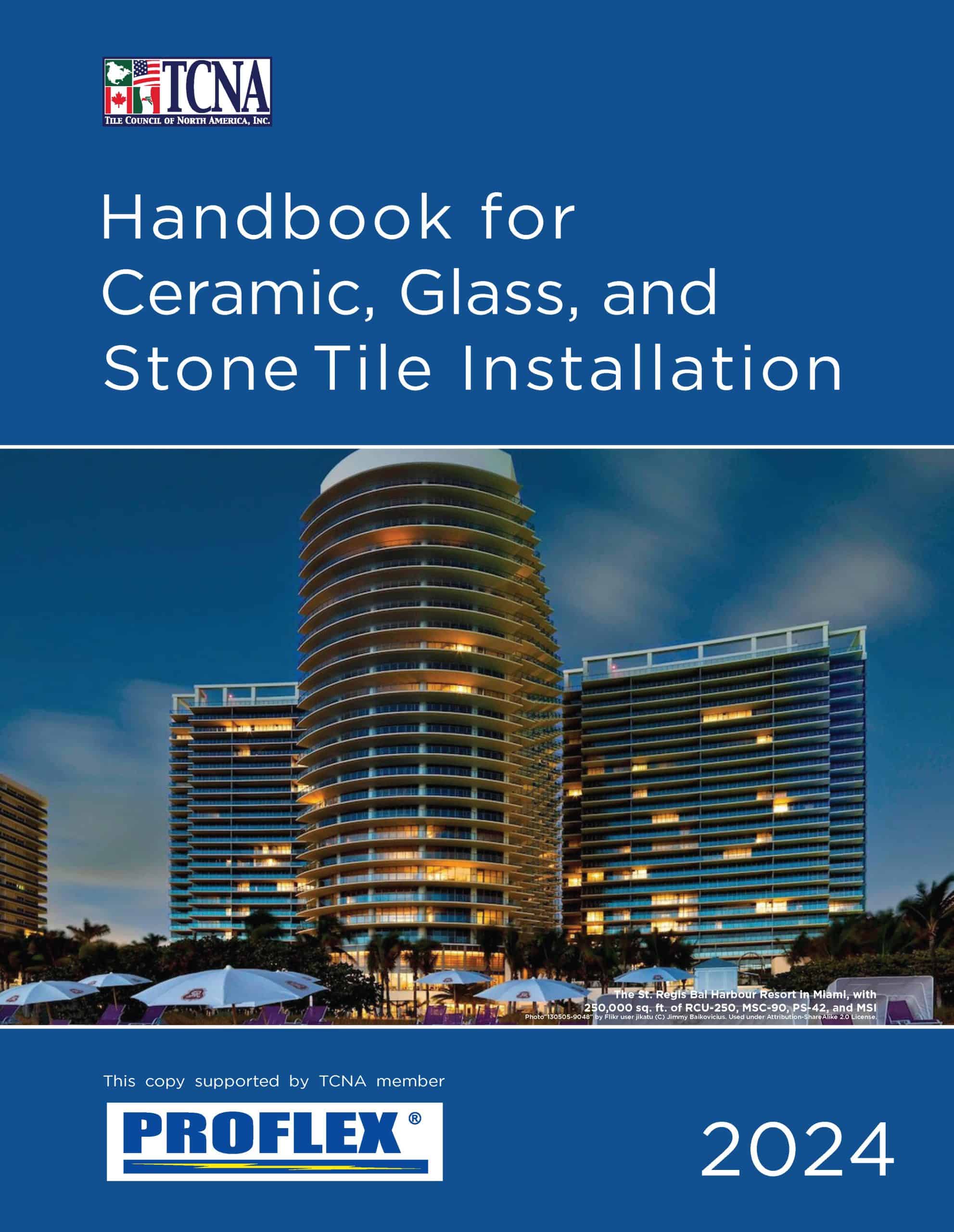 2024 TCNA Handbook for Ceramic, Glass, and Stone Tile Installation