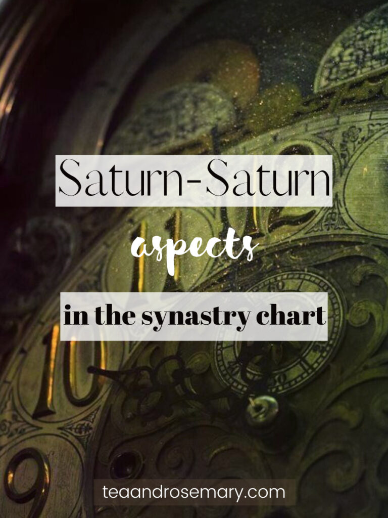 SaturnSaturn Aspects In The Synastry Chart Tea & Rosemary