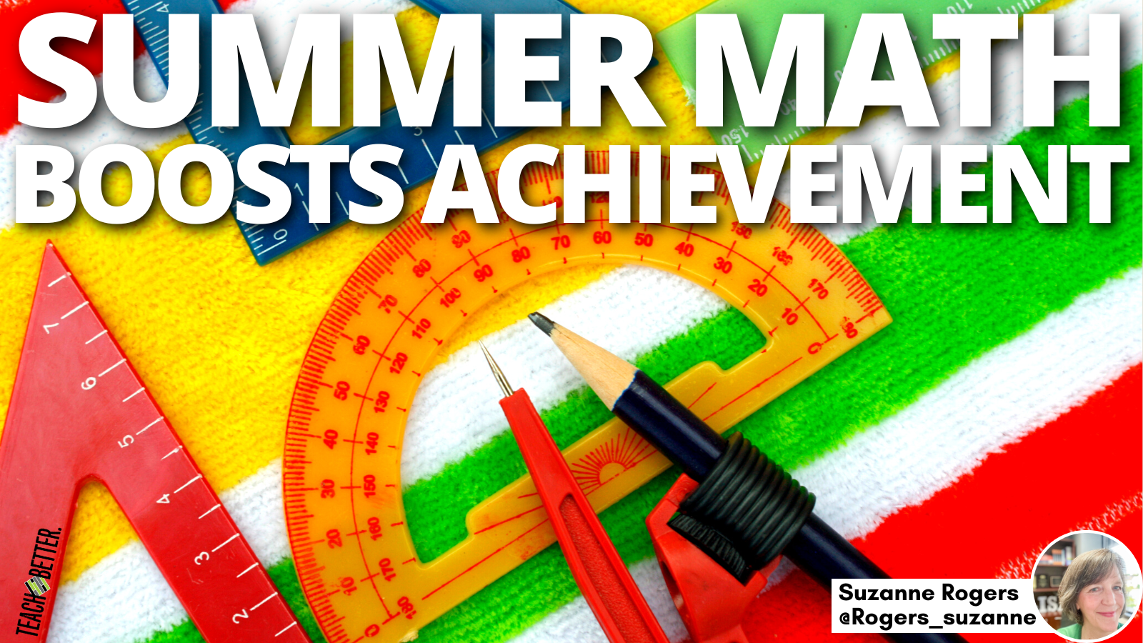 Summer Math Boosts Achievement Teach Better
