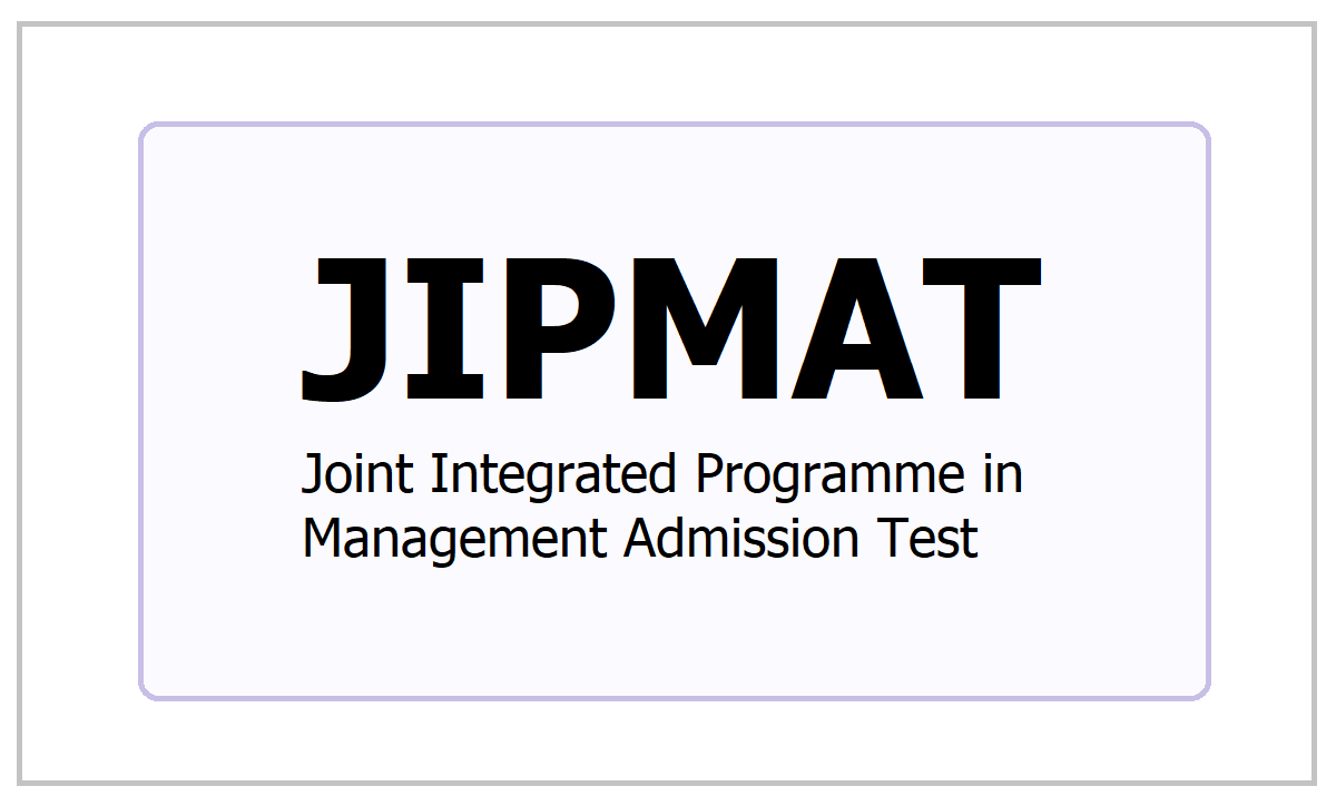 JIPMAT 2025, Apply at jipmat.nta.ac.in for Joint Integrated Programme