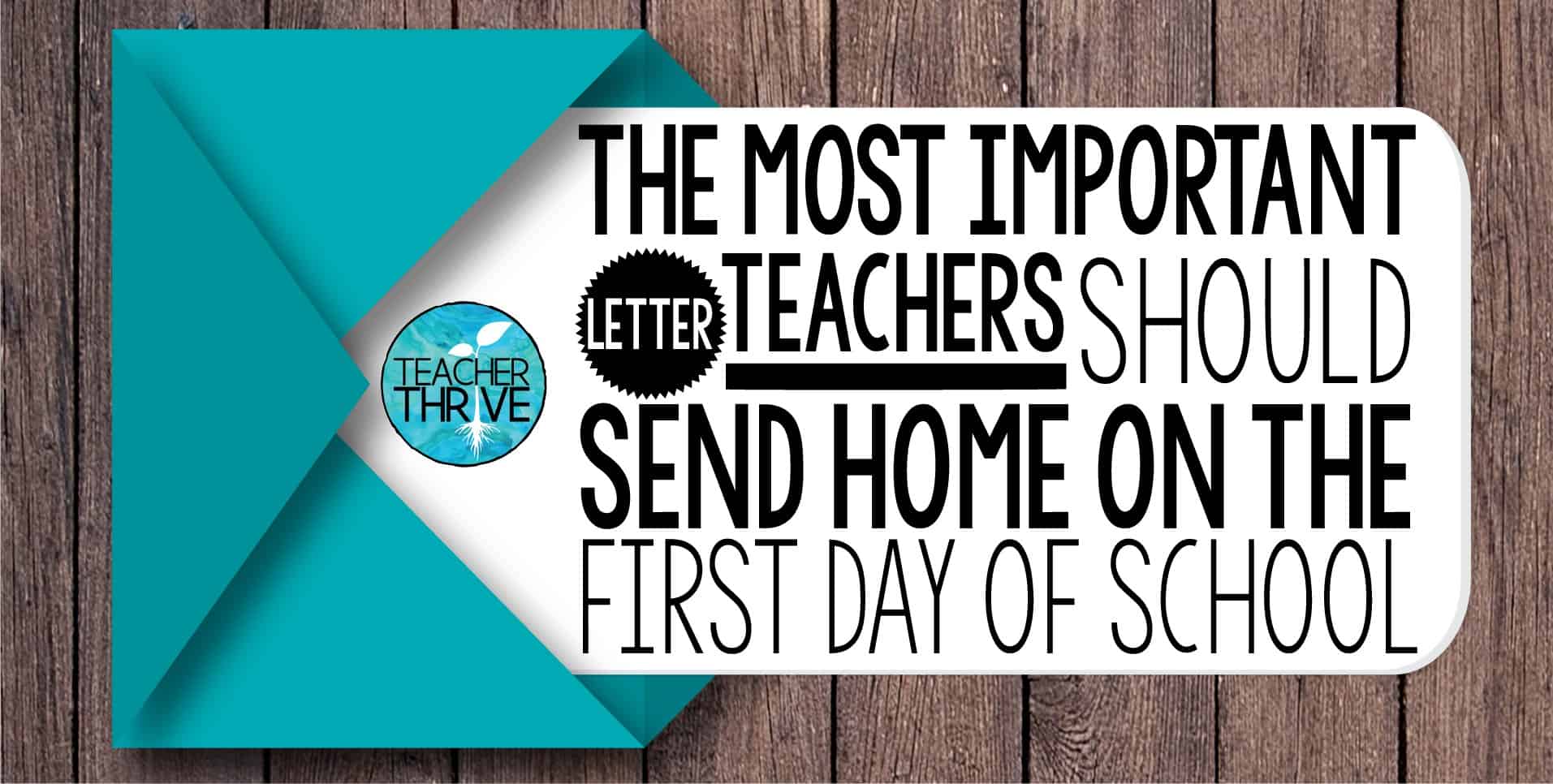 Teachers, You Must Send This Letter Home on the First Day of School