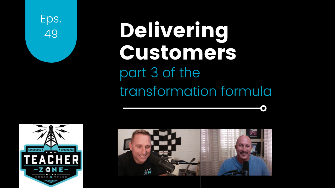 Episode 49 Deliver Part 3 of the Transformation Formula Teacher Zone