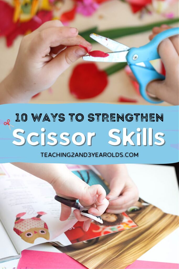 10 Awesome Activities to Strengthen Preschool Scissor Skills