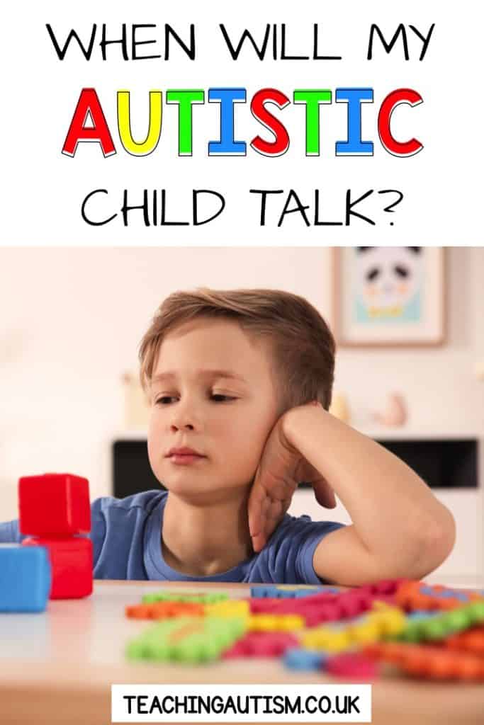 When Will My Autistic Child Talk? Teaching Autism