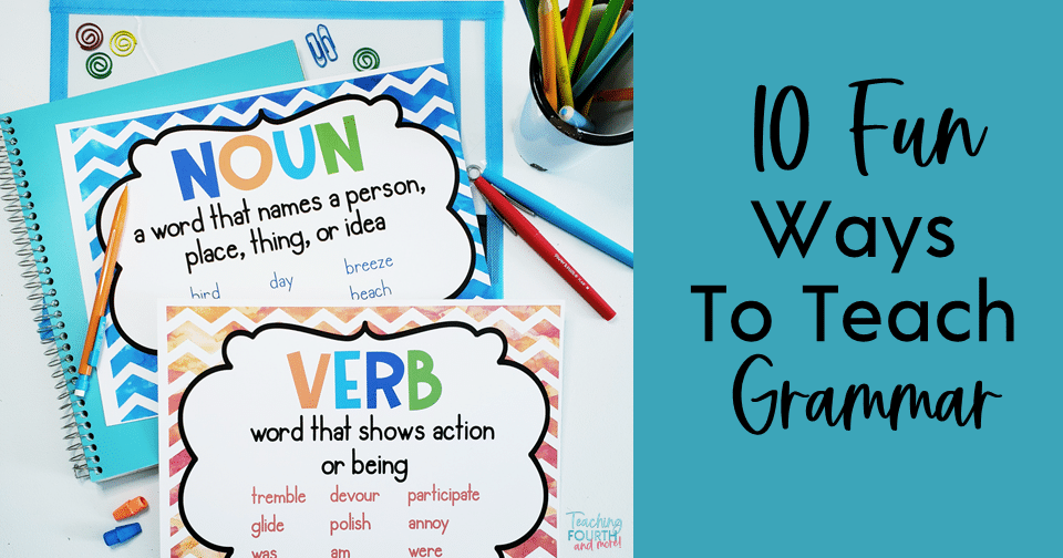 10 Fun Ways to Teach Grammar Using Grammar Activities and Games