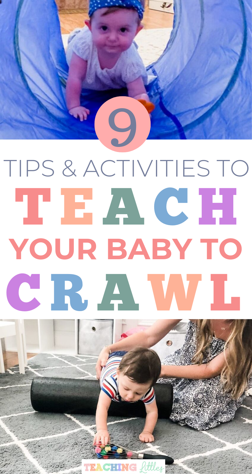 9 Tips To Teach Your Baby To Crawl Teaching Littles