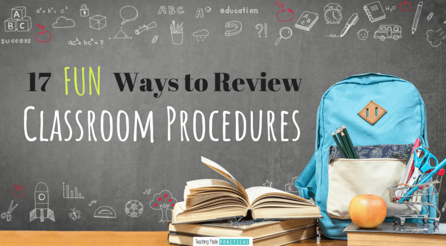 17 Fun Ways to Review Classroom Procedures Teaching Made Practical