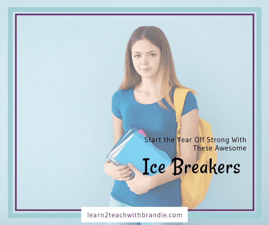 IceBreakers for Students to Start The Year Off Strong