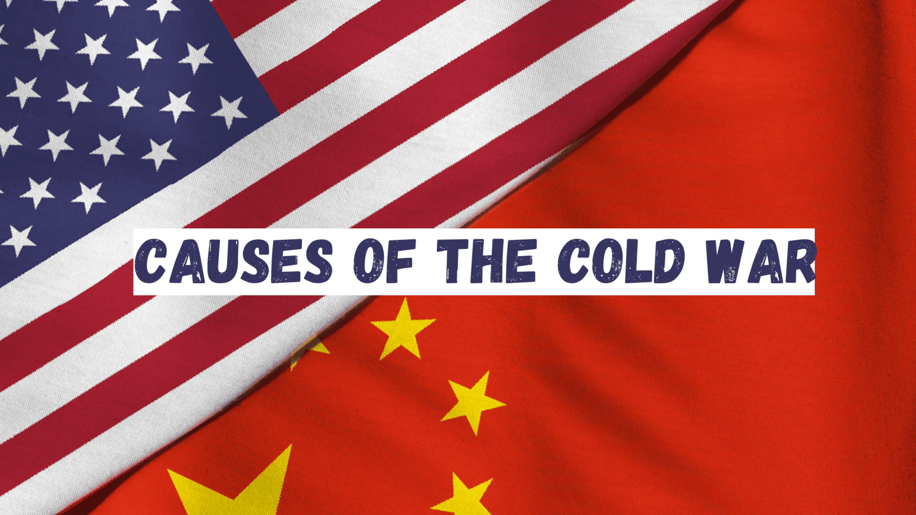 Understanding the Origins of the Cold War Key Factors and Influences