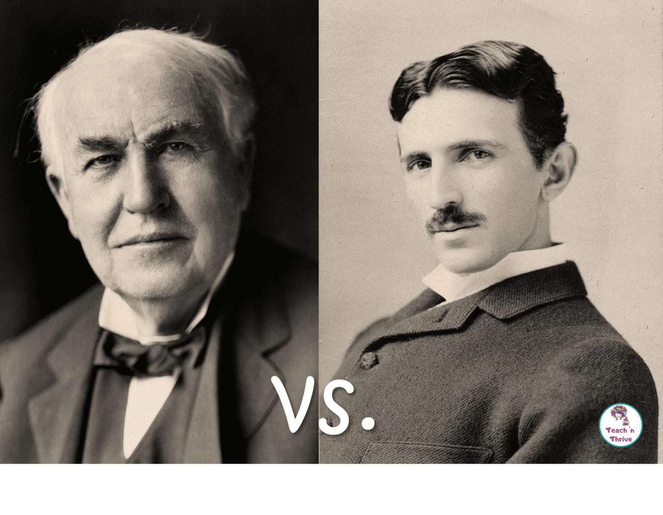 Tesla vs. Edison Battle of the Brains