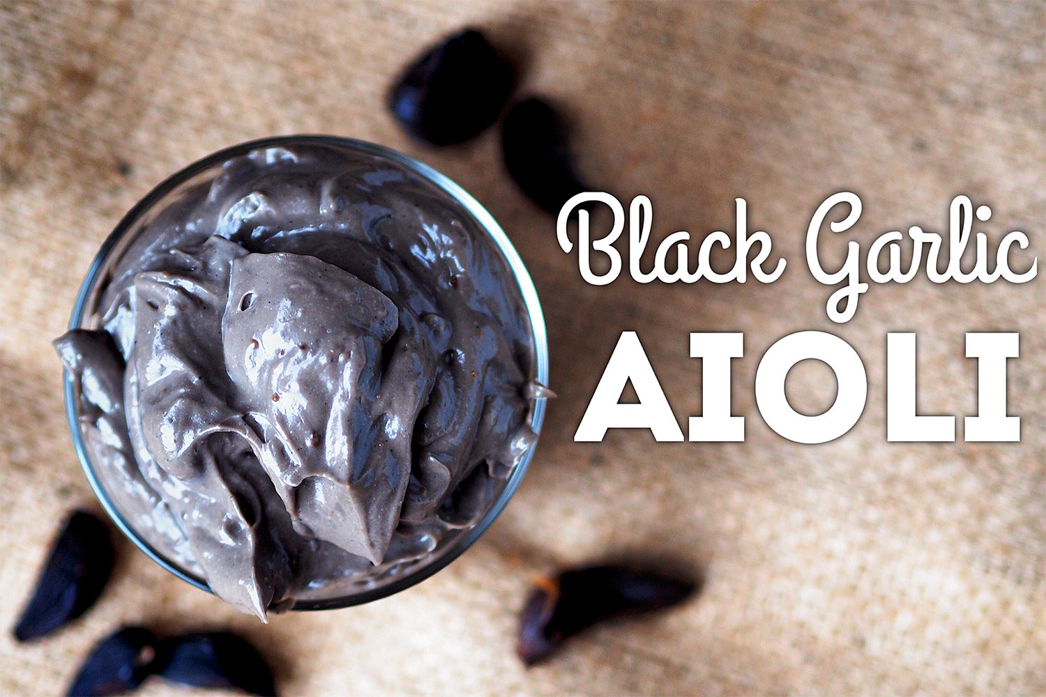 Black Garlic Aioli Recipe Tea For Tammi