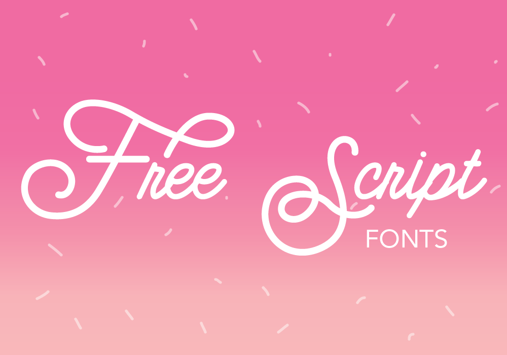 16 Free Script Fonts That Are Absolutely