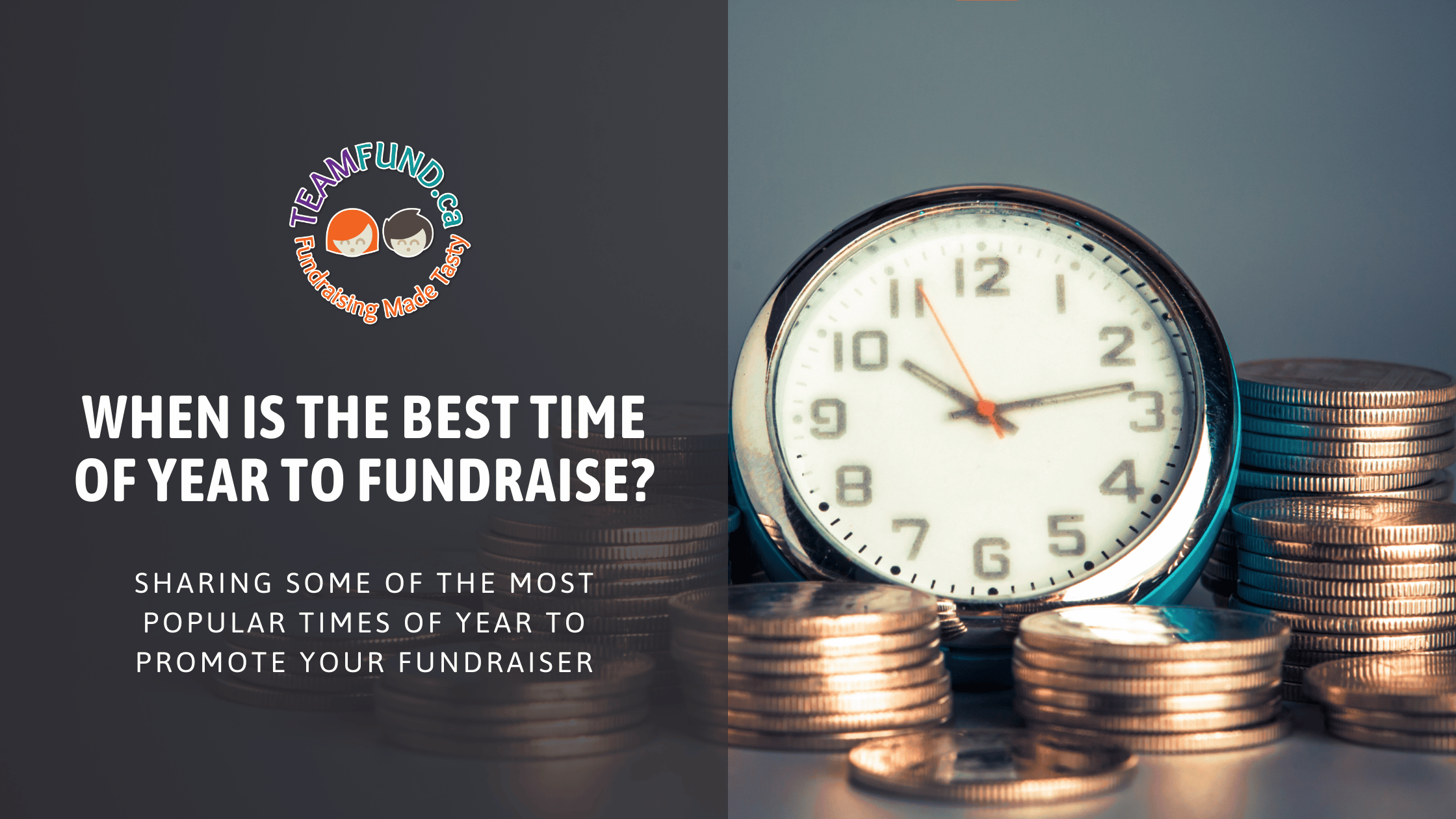 Best Time of Year to Fundraise TeamFund Fundraising