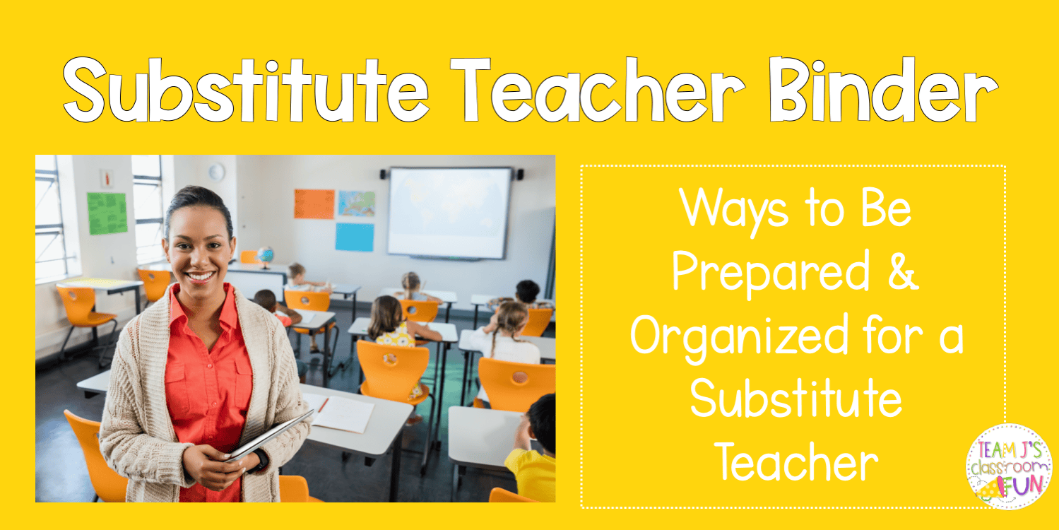 Blog Header for Substitute Teacher Binder. Picture of teacher with class behind her working at their seats.