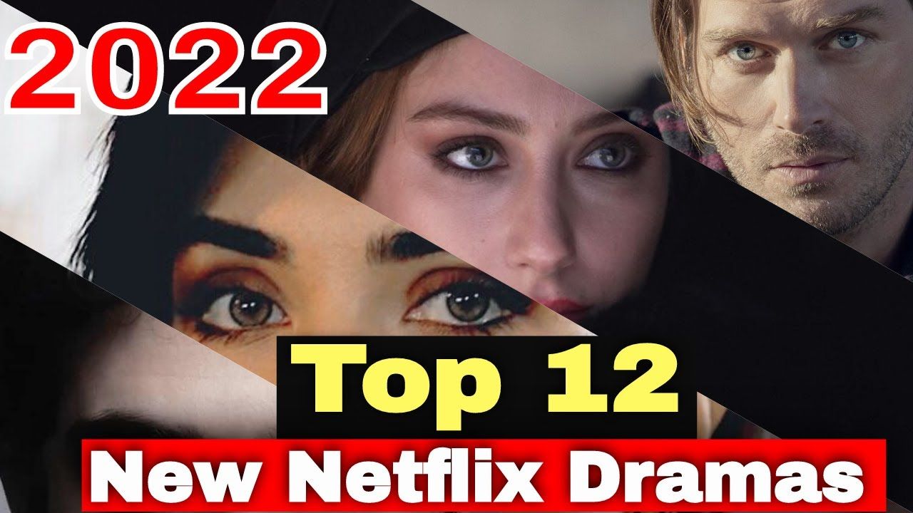 Top 12 Turkish Netflix series to watch in 2022 Turkish Series Teammy