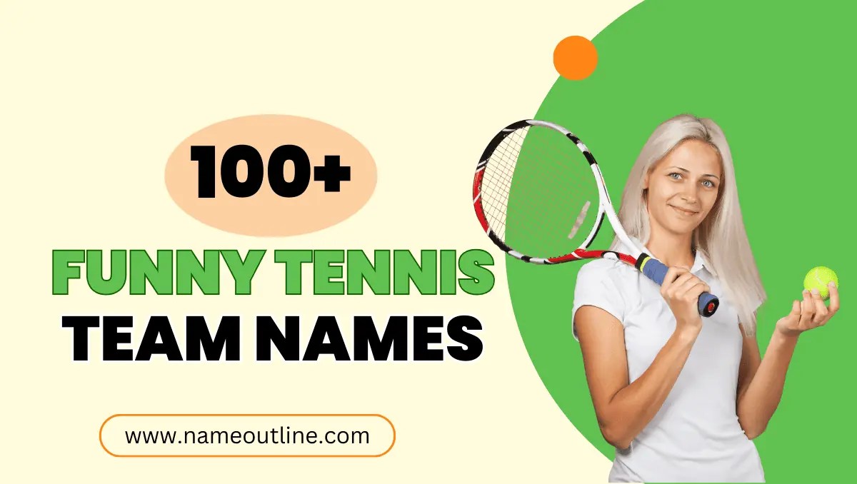 Unleashing The Laughter With 100+ Funny Tennis Team Names Team Namify