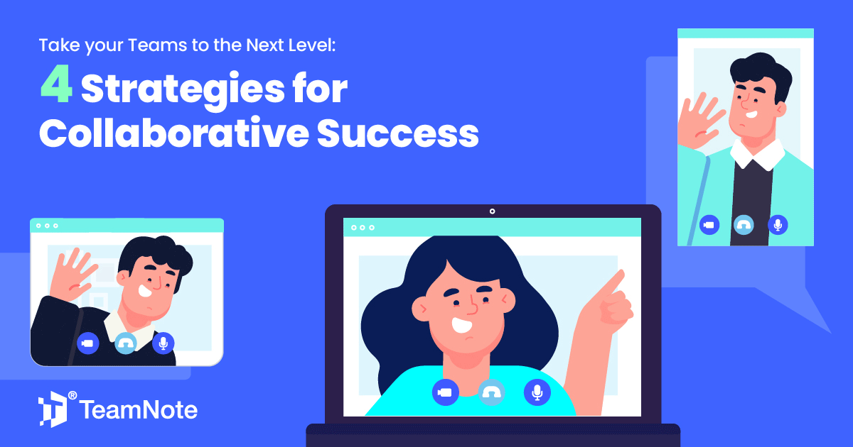 Enhance Team Collaboration 4 Strategies for Collaborative Success 🚀👥