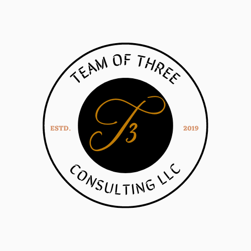 Team of Three Consulting LLC Every Goal Needs a Team
