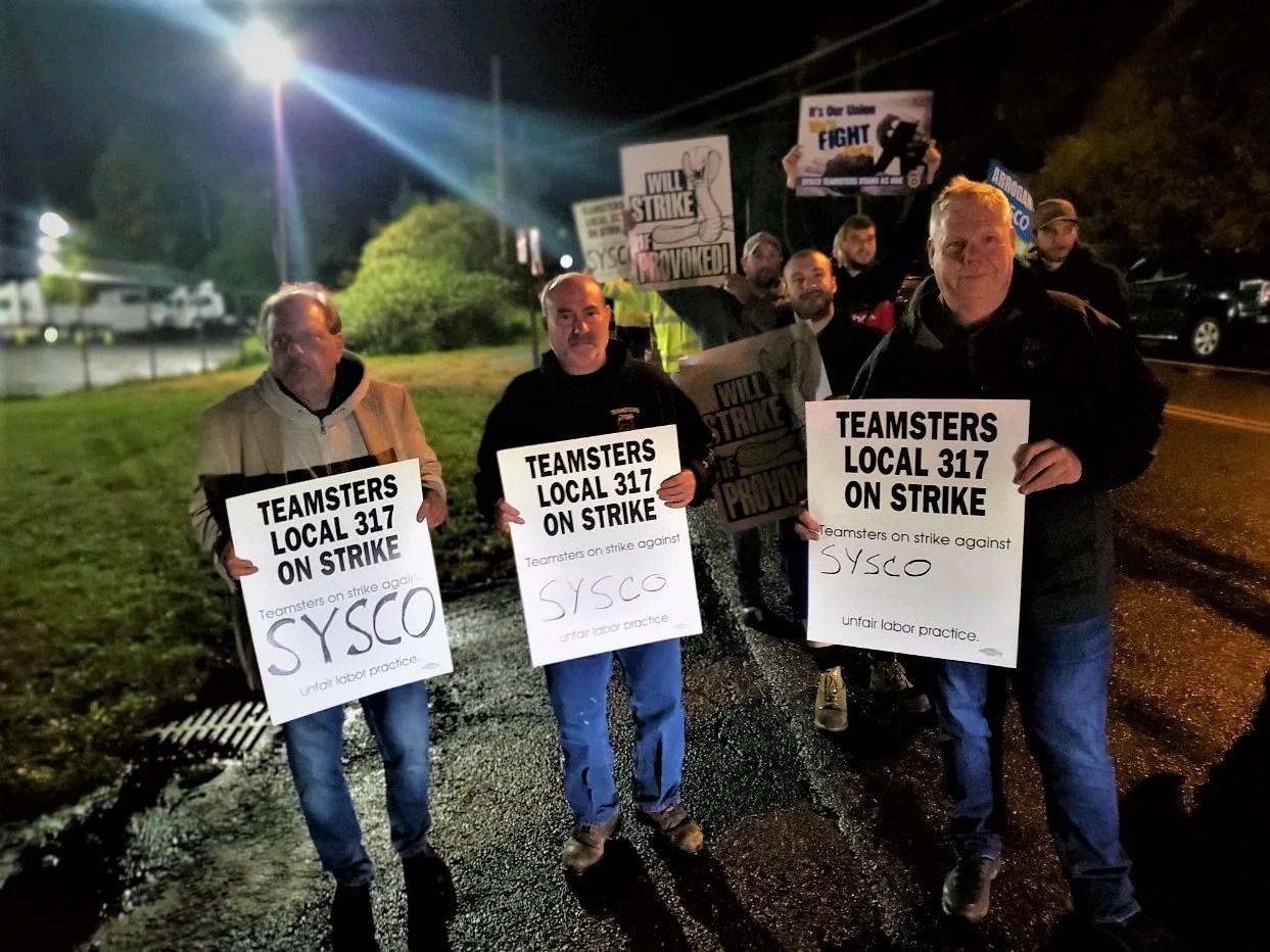 Teamsters On Strike at Sysco International Brotherhood of Teamsters