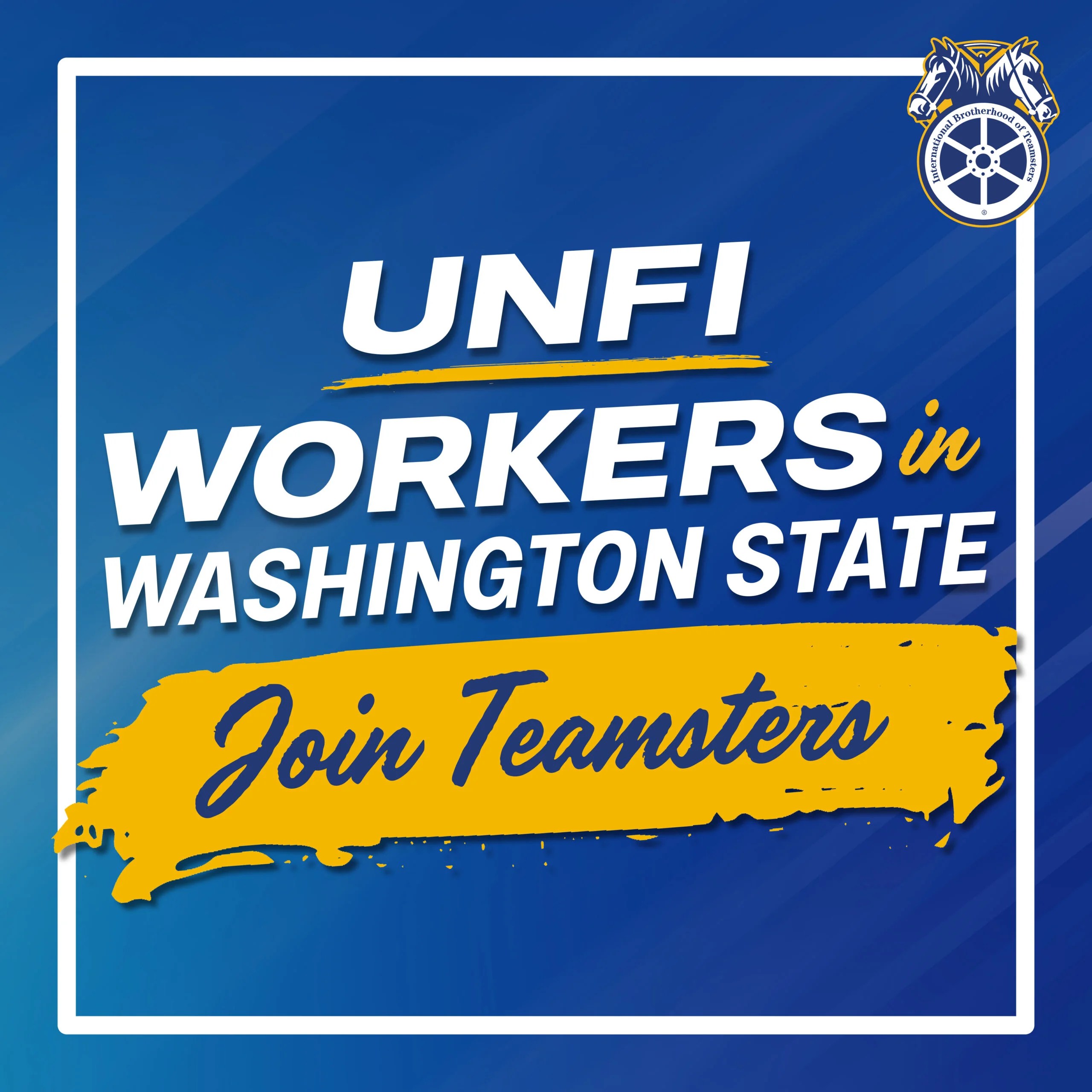 UNFI Workers in Washington State Join Teamsters International