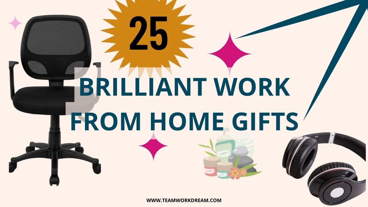 25 Best Work from Home Gifts to Get Him or Her This Year Teamwork Dream
