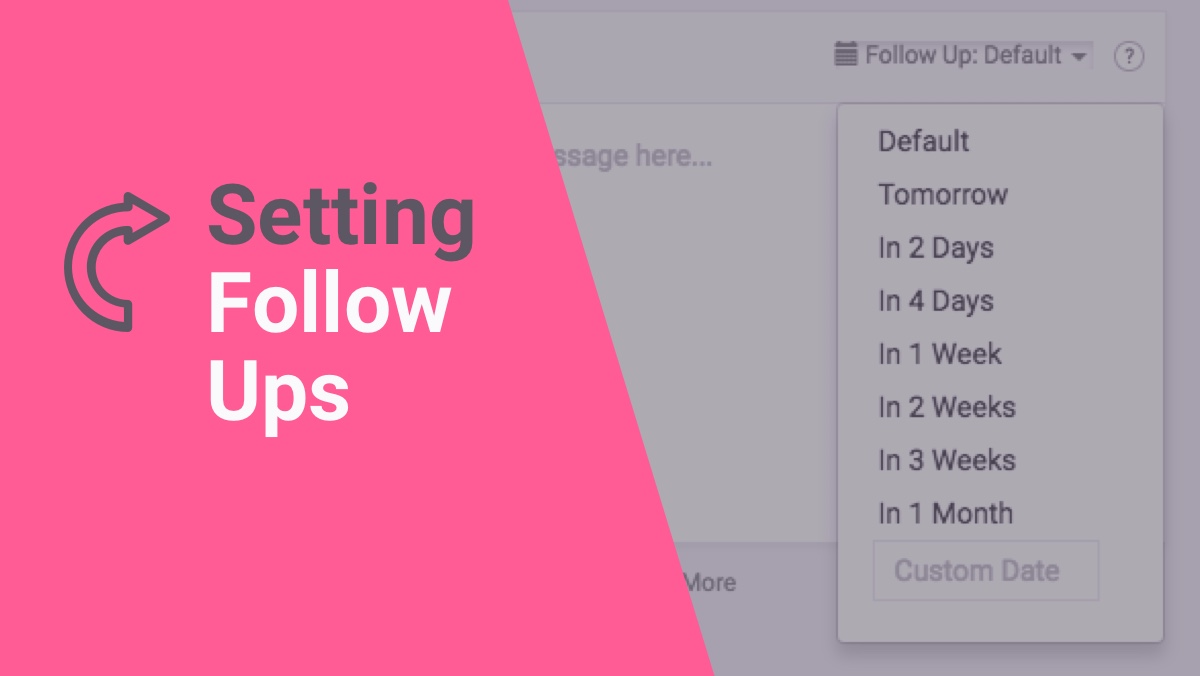 Setting Follow Ups Teamzy