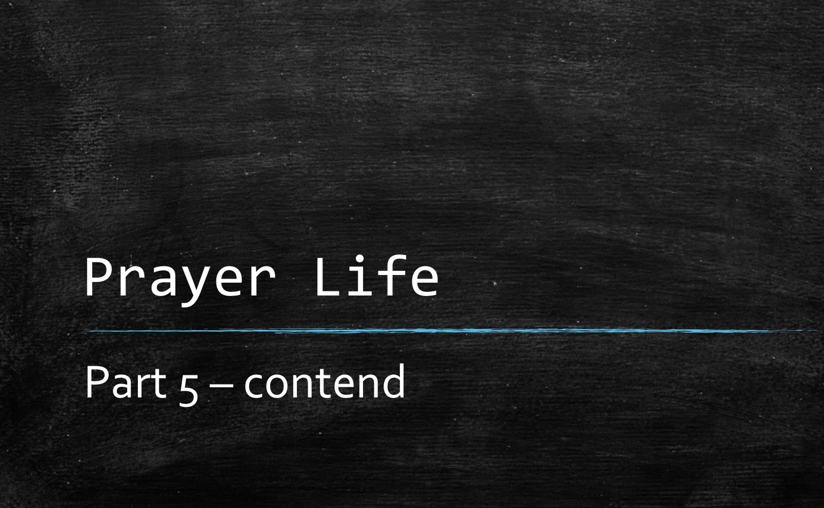 Prayer Life Contend Part 5 Podcast Toni Lagaras