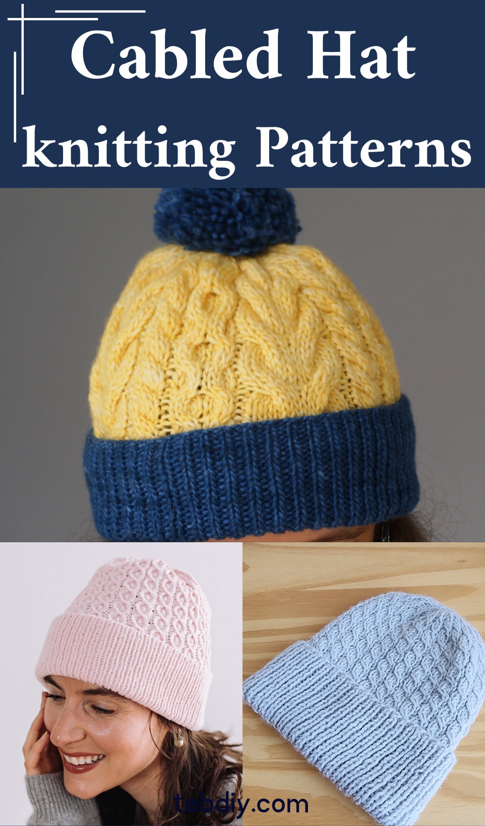Knit Cabled Hat Patterns To Keep Your Head Warm Teb DIY